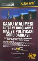 Kamu Maliyesi Bütçe-Borçlanma Maliye Politikası Soru Bankası Altın Seri