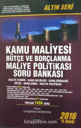 Kamu Maliyesi Bütçe-Borçlanma Maliye Politikası Soru Bankası Altın Seri