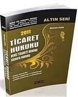 Ticaret Hukuku Deniz Ticareti - Sigorta Hukuku Altın Seri