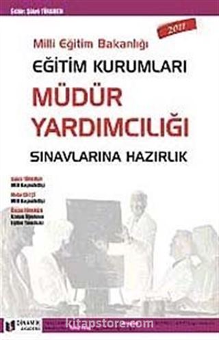 2011 MEB Eğitim Kurumları Müdür Yardımcılığı Sınavına Hazırlık