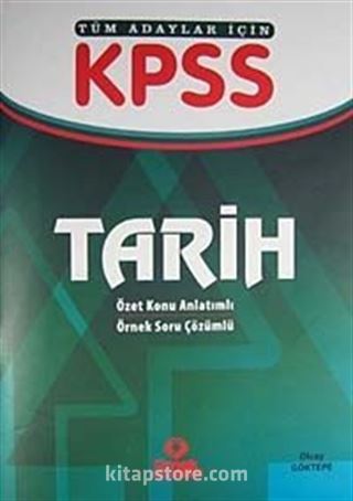 KPSS Tarih /Özet Konu Anlatımlı - Örnek soru Çözümlü