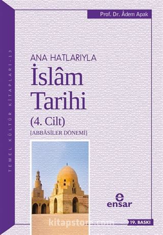 Ana Hatlarıyla İslam Tarihi 4