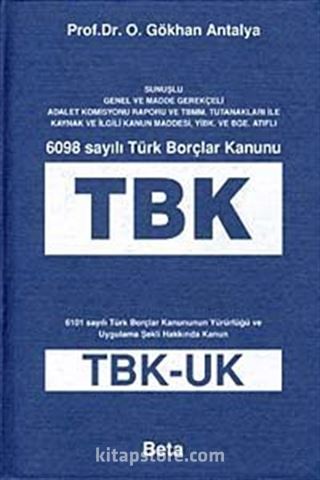 6098 Sayılı Türk Borçlar Kanunu (TBK)