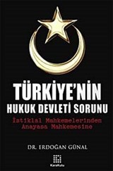 Türkiye'nin Hukuk Devleti Sorunu