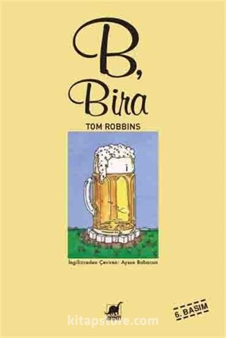 B, Bira