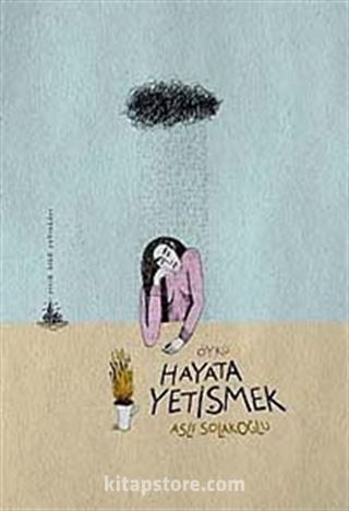 Hayata Yetişmek