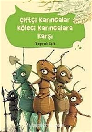 Çiftçi Karıncalar Köleci Karıncalara Karşı