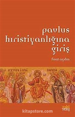 Pavlus Hristiyanlığına Giriş