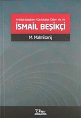 Antikürdolojiden Kürdolojiye Giden Yol ve İsmail Beşikçi