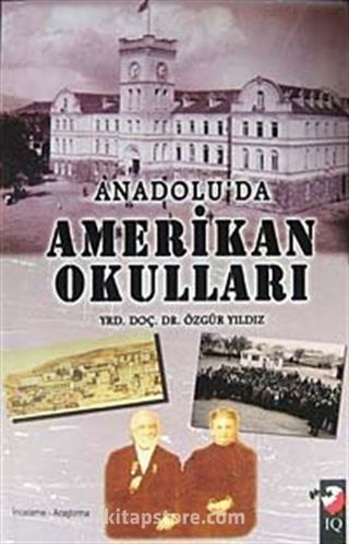 Anadolu'da Amerikan Okulları