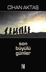 Son Büyülü Günler