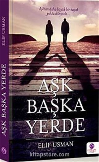 Aşk Başka Yerde