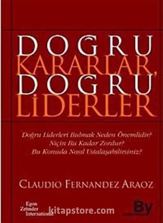 Doğru Kararlar Doğru Liderler