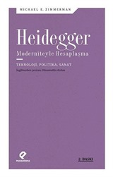 Heidegger Moderniteyle Hesaplaşma