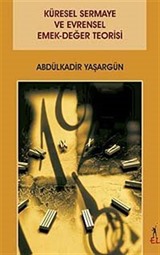 Küresel Sermaye Ve Evrensel Emek-Değer Teorisi