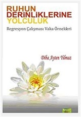 Ruhun Derinliklerine Yolculuk