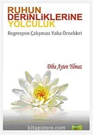 Ruhun Derinliklerine Yolculuk