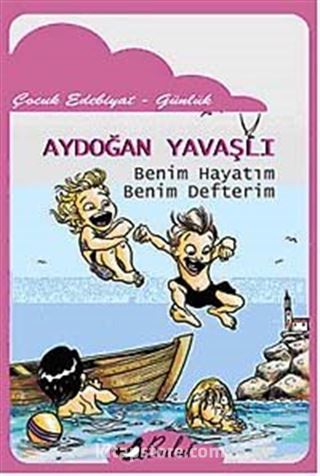 Benim Hayatım Benim Defterim