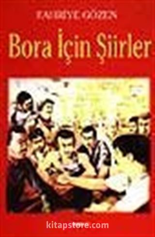 Bora İçin Şiirler