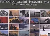 Fotoğraflar Geçidi: İstanbul 2010 / Eylül 2009 - Nisan 2010