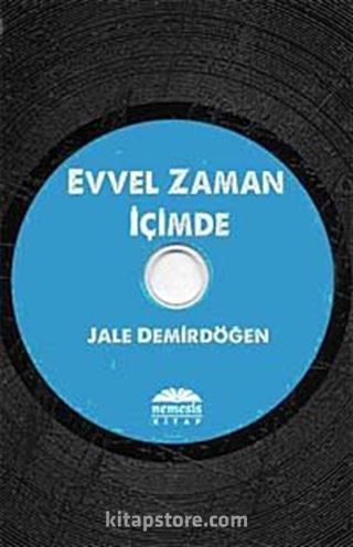 Evvel Zaman İçimde