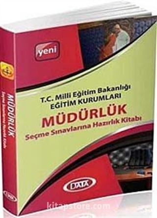 Müdürlük Seçme Sınavlarına Hazırlık Kitabı