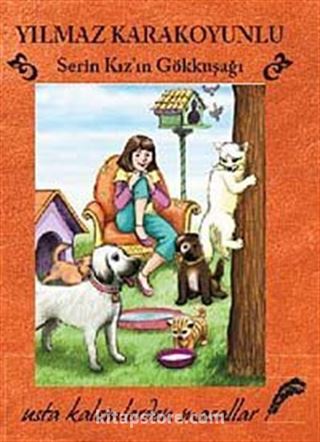 Serin Kız'ın Gökkuşağı (Ciltsiz)