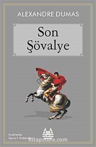 Son Şövalye (Arkadaş Çocuk Serisi)