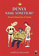 Dünya Nasıl Yönetilir?