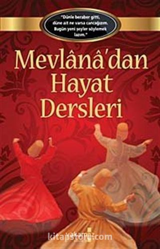 Mevlana'dan Hayat Dersleri