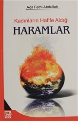 Kadınların Hafife Aldığı Haramlar