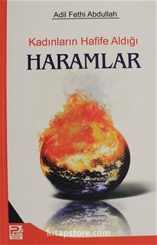 Kadınların Hafife Aldığı Haramlar