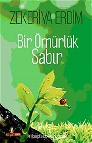 Bir Ömürlük Sabır