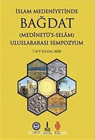 İslam Medeniyetinde Bağdat (Medinetü's-Selam) 2 Cilt Takım