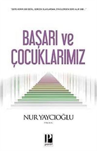 Başarı ve Çocuklarımız