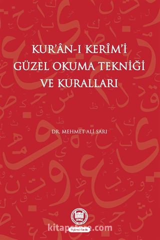 Kur'an-ı Kerim'i Güzel Okuma Tekniği ve Kuralları