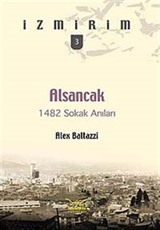 Alsancak- 1482 Sokak Anıları / İzmirim-3