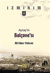 Aytaç'ın Balçova'sı / İzmirim-4