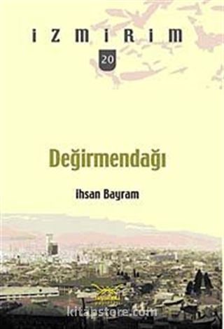 Değirmendağı / İzmirim-20