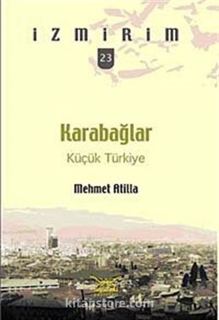 Karabağlar: Küçük Türkiye / İzmirim -23