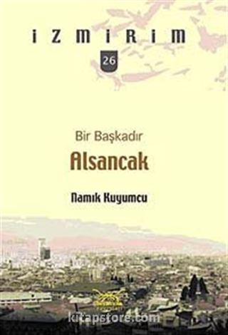 Bir Başkadır Alsancak / İzmirim -26