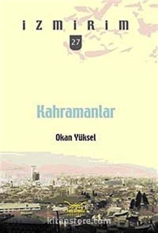 Kahramanlar / İzmirim - 27