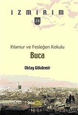 Ihlamur ve Fesleğen Kokulu: Buca / İzmirim -28