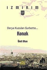 Derya Kuzuları Gurbette: Konak / İzmirim - 37