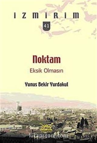 Noktam Eksik Olmasın / İzmirim - 41