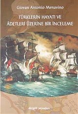 Türklerin Hayatı ve Adetleri Üzerine Bir İnceleme