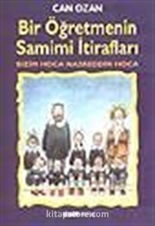 Bir Öğretmenin Samimi İtirafları