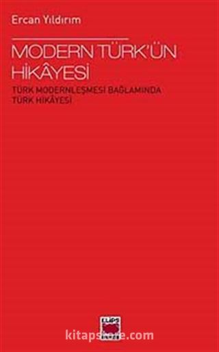 Modern Türk'ün Hikayesi