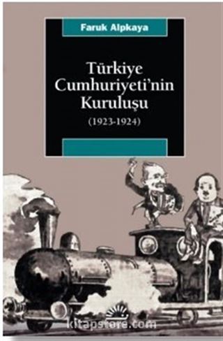 Türkiye Cumhuriyetinin Kuruluşu (1923-1924)