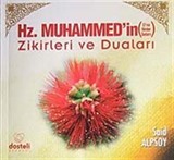 Hz. Muhammed'in (sav) Zikirleri ve Duaları (Cep Boy)